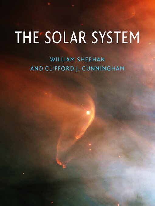 Title details for The Solar System by William Sheehan - Available